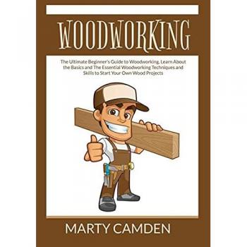 Camden, Marty: Woodworking