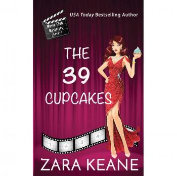 The 39 Cupcakes (Movie Club Mysteries, Book 4)