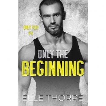 Only the Beginning (Only You, Band 4)
