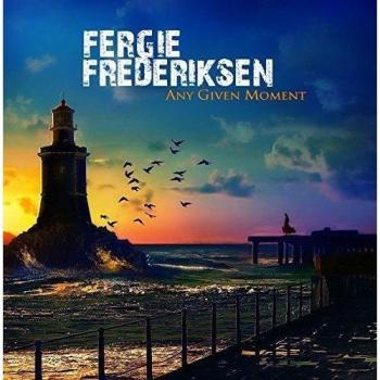 Fergie Frederiksen Any Given Moment