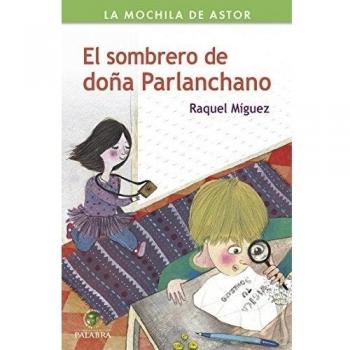 El sombrero de doña Parlanchano (Tapa blanda).