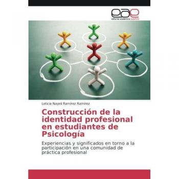 Construcción de la identidad profesional en estudiantes de Psicología: Experiencias y significados en torno a la participación en una comunidad de práctica profesional