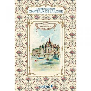 Marie Chamberlain Petit Livre Des Châteaux De La Loire