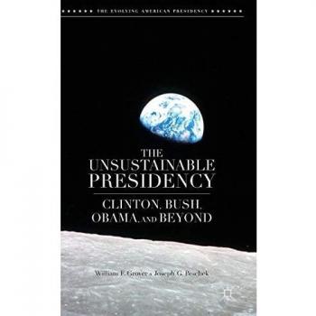 The Unsustainable Presidency
