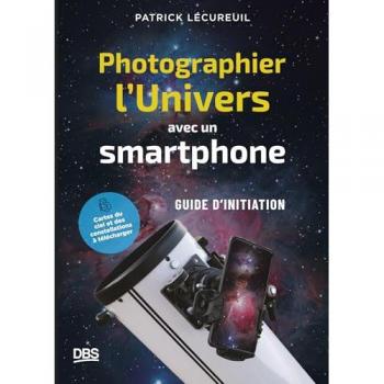 Photographier l'Univers avec un smartphone