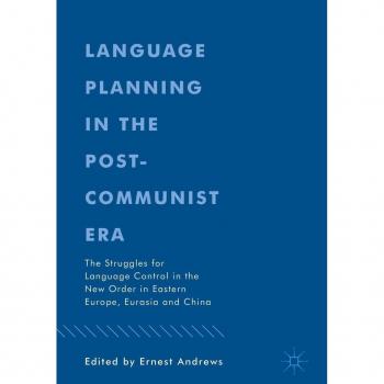 Language Planning in the Post-Communist Era