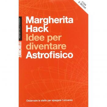 Idee per diventare Astrofisico