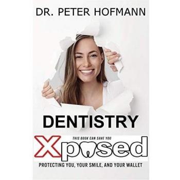 Dentistry Xposed: Protecting You, Your Smile, and Your Wallet