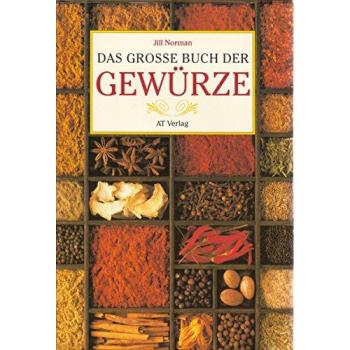 Das grosse Buch der Gewürze (Essen und Trinken)