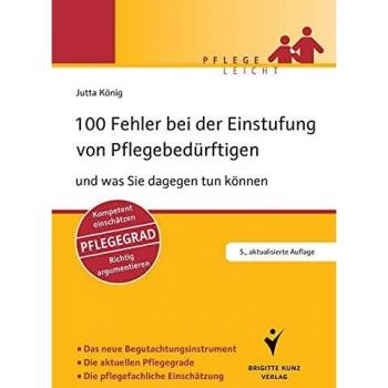 100 Fehler bei der Einstufung von Pflegebedürftigen