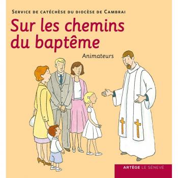 Sur les chemins du baptême