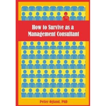 How to Survive as a Management Consultant