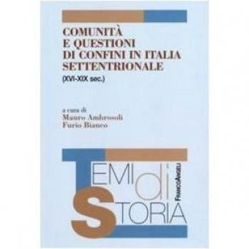 Comunità e questioni di confini in Italia settentrionale