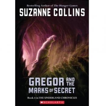 Gregor and the Marks of Secret, Underland Chronicles