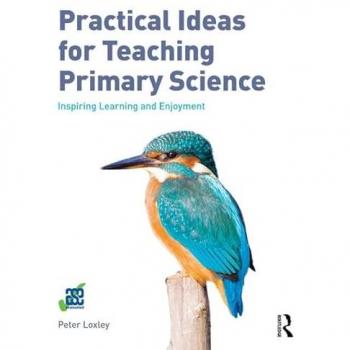 Practical Ideas for Teaching Primary Science : Inspiring Learning and Enjoyment