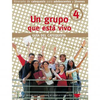 Un grupo que está vivo. Guía del catequista