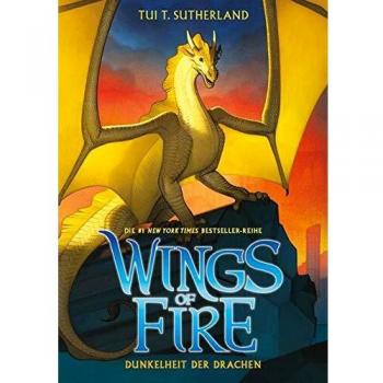 Sutherland, Tui T. Wings Of Fire 10: Dunkelheit Der Drachen