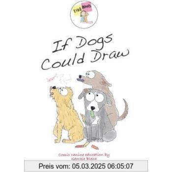 If dogs could draw