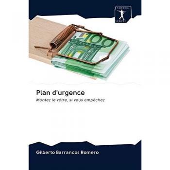 Plan d'urgence: Montez le vôtre, si vous empêchez