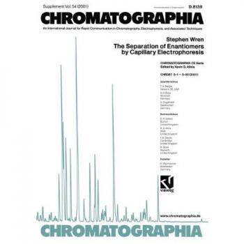 The Separation of Enantiomers by Capillary Electrophoresis (Chromatographia Ce-Series)