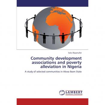 Community development associations and poverty alleviation in Nigeria: A study of selected communities in Akwa Ibom State