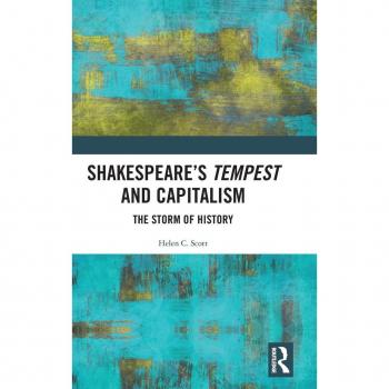 Shakespeare's Tempest and Capitalism: The Storm of History