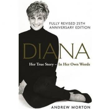 Diana: Her True Story: 25th Anniversary Edition