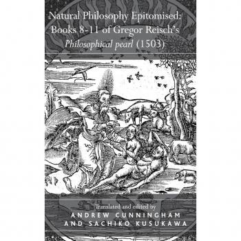 Gregor Reisch, the Philosophic Pearl (1503), and Natural Philosophy in the Age of Modern Devotion