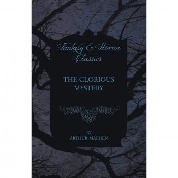 The Glorious Mystery