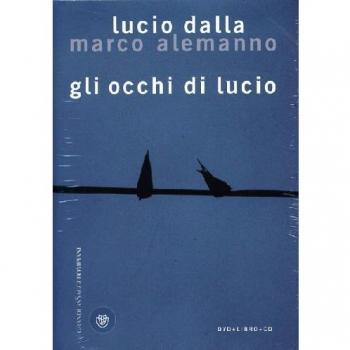 Gli occhi di Lucio. Ediz. illustrata. Con CD Audio. Con DVD