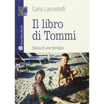 LIBRO DI TOMMI. STORIA DI UNA FAMIGLIA (IL) LANCELLOTTI CARLA