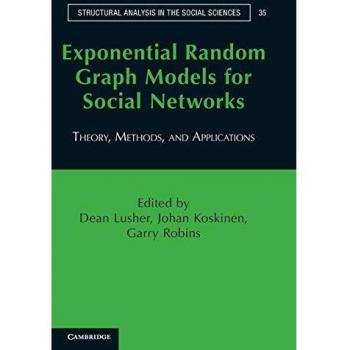 Exponential Random Graph Models For Social Networks: Theory, Methods, And Applications (Structural Analysis In The Social Sciences) (Paperback)