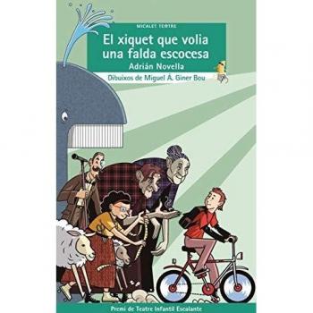 EL XIQUET QUE VOLIA UNA FALDA ESCOCESA