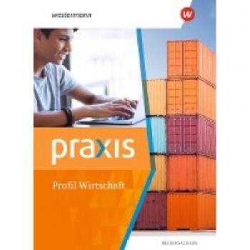 Praxis Profil Wirtschaft: Schülerband: Wirtschaft Profil
