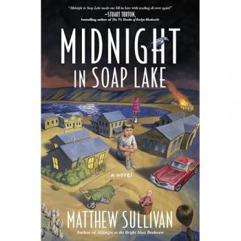 Midnight in Soap Lake: A Small-Town Murder Mystery of Urban Legends and Mysterious Magic