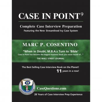 Case in Point 9: Complete Case Interview Preparation