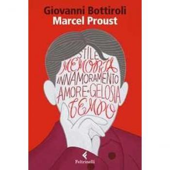 Marcel Proust. Il romanzo del desiderio