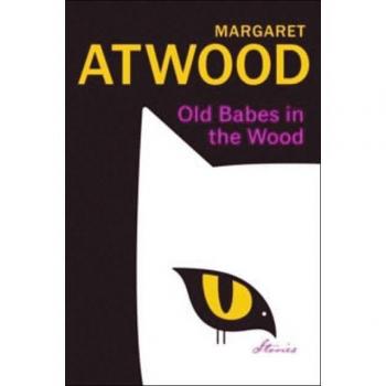 Old Babes in the Wood: New stories of love and mischief from the cultural icon