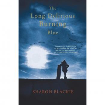 The Long Delirious Burning Blue