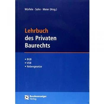 Lehrbuch des Privaten Baurechts