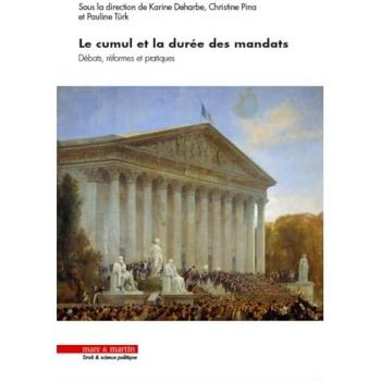 Le cumul et la durée des mandats