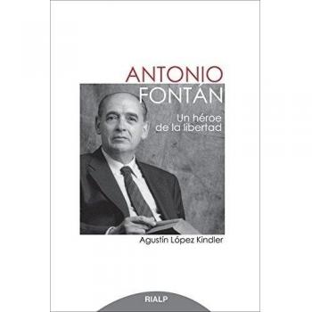 Antonio fontán. Un héroe de la libertad