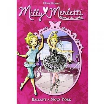 Ballant A Nova York: 3 (Milly Merletti)