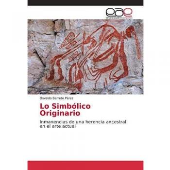Barreto Pérez, O: Simbólico Originario