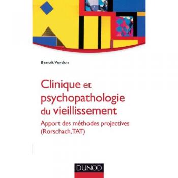 Clinique et psychopathologie du vieillissement