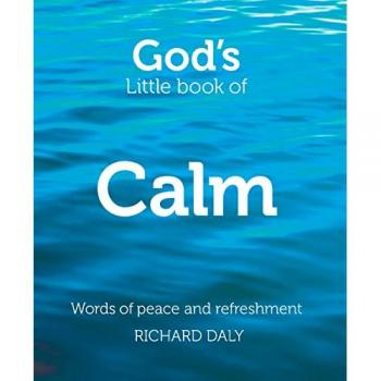 Gods Little Book of Calm by Richard Daly