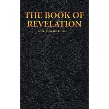 THE BOOK OF REVELATION of St. John the Divine