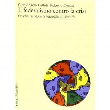 Il federalismo contro la crisi