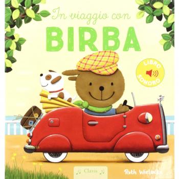 In viaggio con Birba. Ediz. a colori