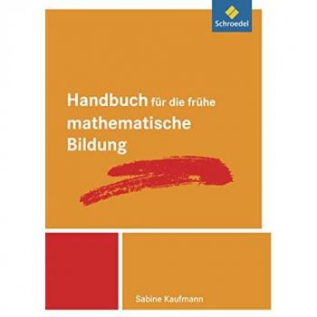 Handbuch für den Mathematikunterricht / für den Mathematikunterricht an Grundschulen